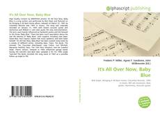 Couverture de It's All Over Now, Baby Blue