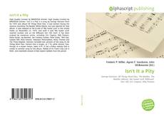 Copertina di Isn't It a Pity