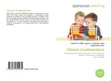 Bookcover of Closure (mathematics)