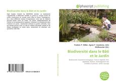 Bookcover of Biodiversité dans le Bâti et le Jardin