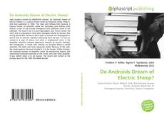 Bookcover of Do Androids Dream of Electric Sheep?
