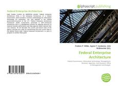 Bookcover of Federal Enterprise Architecture