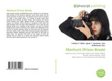 Bookcover of Manhunt (Prison Break)