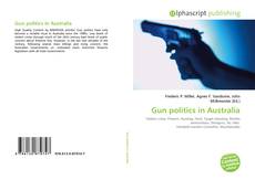 Bookcover of Gun politics in Australia