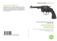 Bookcover of Gun politics in Switzerland