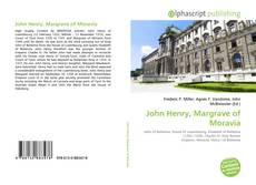 Borítókép a  John Henry, Margrave of Moravia - hoz