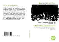 Borítókép a  Life on the Murder Scene - hoz