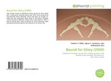 Borítókép a  Bound for Glory (2006) - hoz