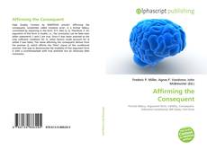 Borítókép a  Affirming the Consequent - hoz