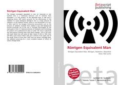 Capa do livro de Röntgen Equivalent Man 