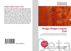 Capa do livro de Wagga Wagga Leagues Club 