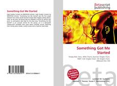 Buchcover von Something Got Me Started