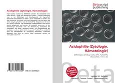 Copertina di Acidophilie (Zytologie, Hämatologie)