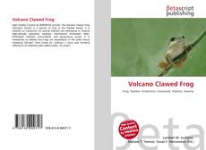 Bookcover of Volcano Clawed Frog
