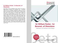 Couverture de Sir William Parker, 1st Baronet, of Shenstone