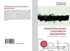 Couverture de United States Senate Committee on Appropriations