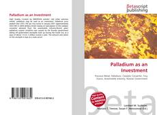 Couverture de Palladium as an Investment