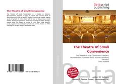 Capa do livro de The Theatre of Small Convenience 
