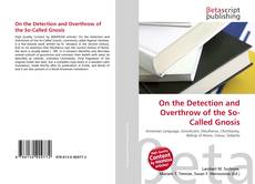Buchcover von On the Detection and Overthrow of the So-Called Gnosis