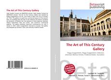 Buchcover von The Art of This Century Gallery