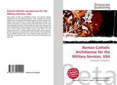 Buchcover von Roman Catholic Archdiocese for the Military Services, USA