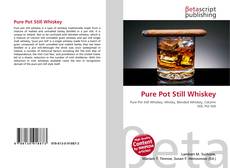 Pure Pot Still Whiskey kitap kapağı
