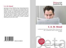 S. A. M. Wood kitap kapağı