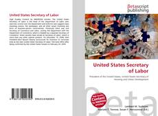 Bookcover of United States Secretary of Labor