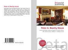 Bookcover of Peter A. Beachy House