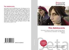 The Adolescents kitap kapağı
