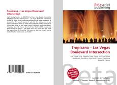 Tropicana – Las Vegas Boulevard Intersection的封面