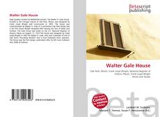 Walter Gale House的封面
