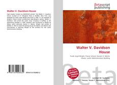 Bookcover of Walter V. Davidson House