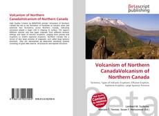 Capa do livro de Volcanism of Northern CanadaVolcanism of Northern Canada 