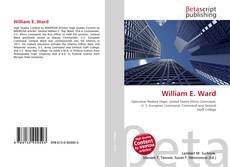 Bookcover of William E. Ward