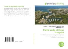 Bookcover of Trame Verte et Bleue Française