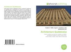 Borítókép a  Architecture Québécoise - hoz