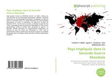 Bookcover of Pays Impliqués dans la Seconde Guerre Mondiale