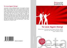 To Love Again (Song)的封面