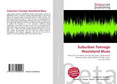 Capa do livro de Suburban Teenage Wasteland Blues 