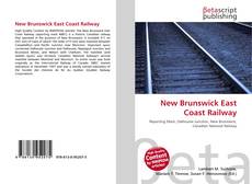 Buchcover von New Brunswick East Coast Railway