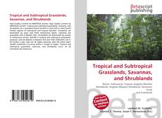 Tropical and Subtropical Grasslands, Savannas, and Shrublands的封面