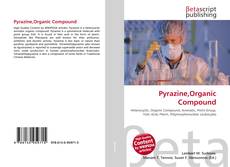 Couverture de Pyrazine,Organic Compound