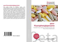 Buchcover von para-Fluorophenylpiperazine
