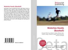 Capa do livro de Waterloo Hawks (Baseball) 