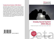 Capa do livro de Sneaky Sound System 2006 Album 