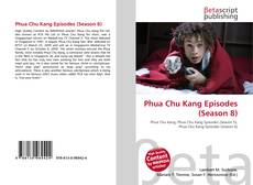Portada del libro de Phua Chu Kang Episodes (Season 8)