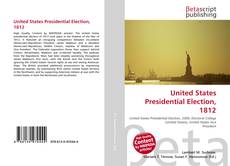 Portada del libro de United States Presidential Election, 1812
