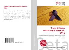 Copertina di United States Presidential Election, 1828