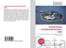 Portada del libro de United States Presidential Election, 1868
